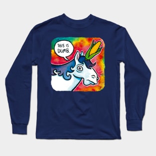 UniCORN, get it? Har har. This is dumb. Long Sleeve T-Shirt